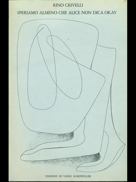 Speriamo almeno che alice non dica okay