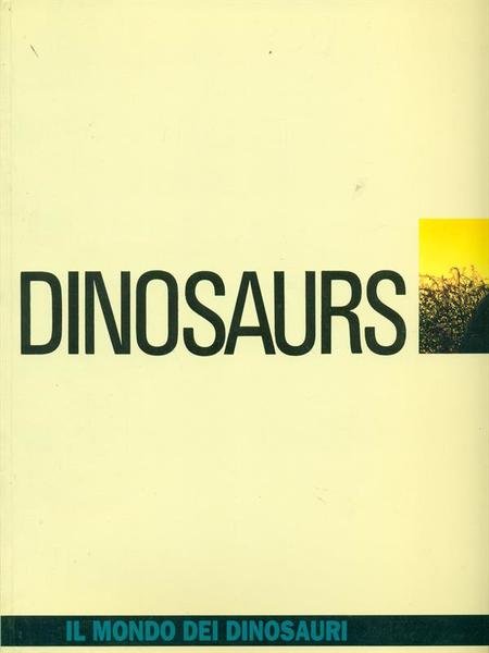 Dinosaurs - Il mondo dei dinosauri