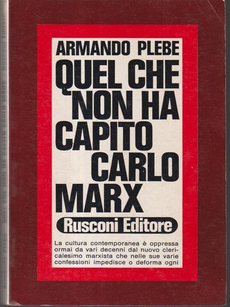 Quel che non ha capito Carlo Marx