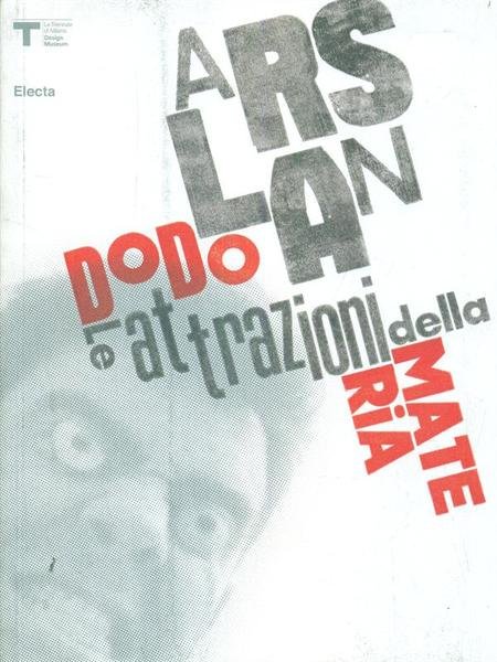 Dodo Arslan Le attrazioni della materia