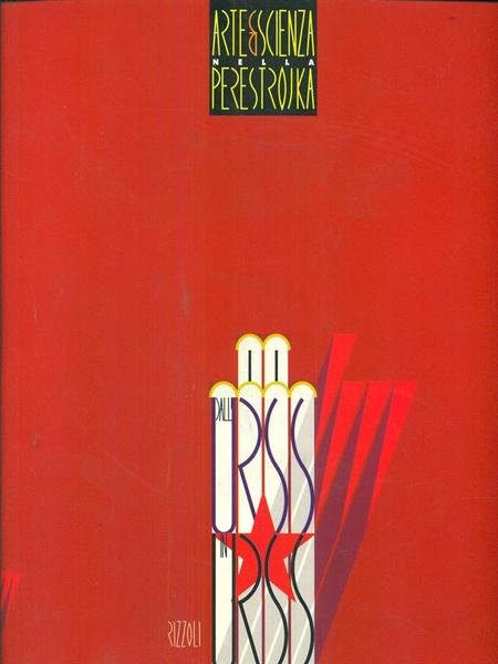 Arte e Scienza nella perestrojka dall'Urss in Urss | Immagine principale
