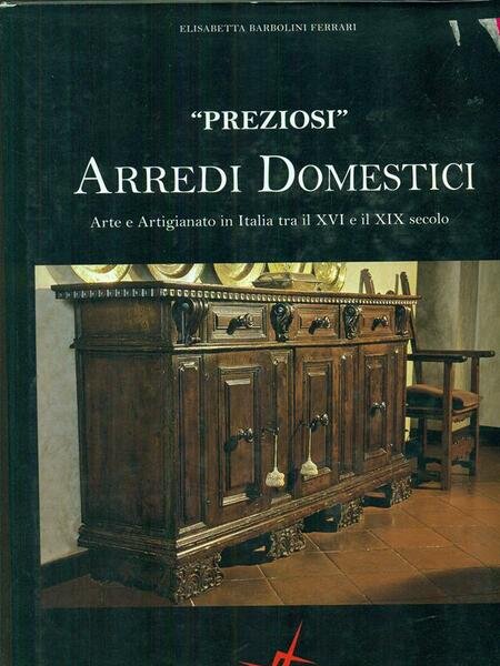 Preziosi Arredi Domestici