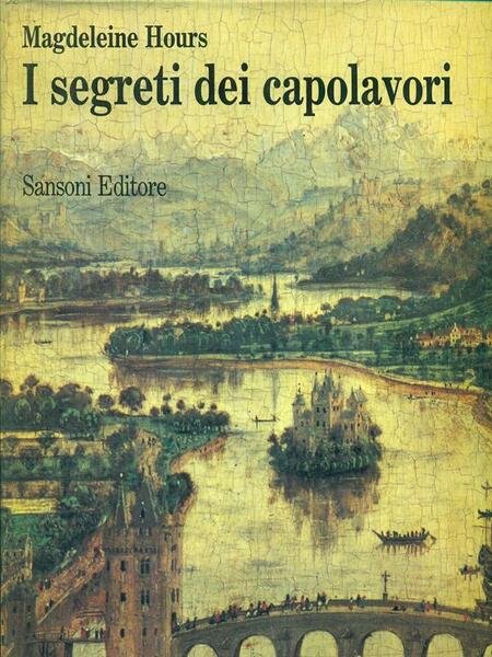 I segreti dei capolavori