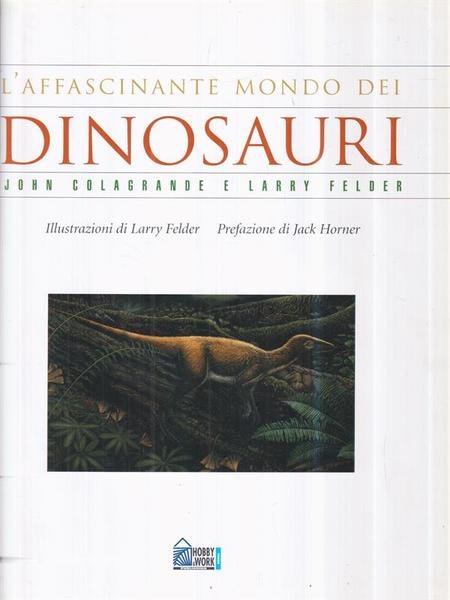 L'affascinante mondo dei dinosauri