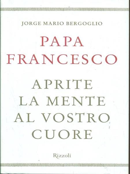 Aprite la mente al vostro cuore