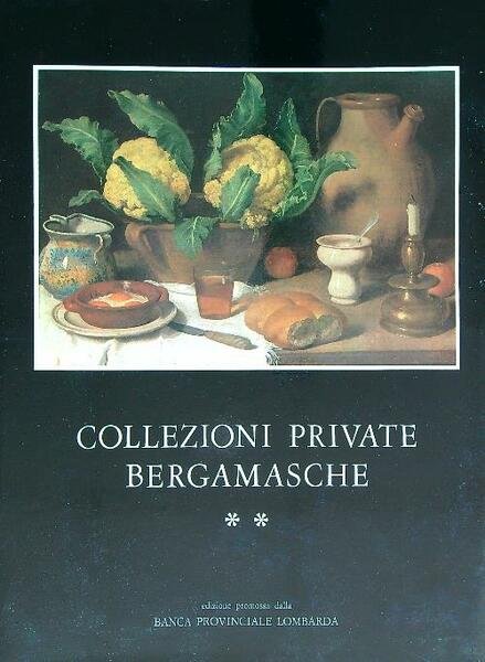 Collezioni private bergamasche II