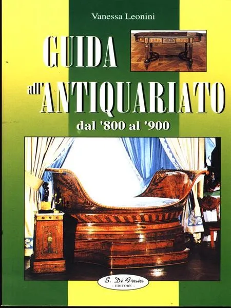 Guida all'antiquariato dal '800 al '900 | Immagine principale