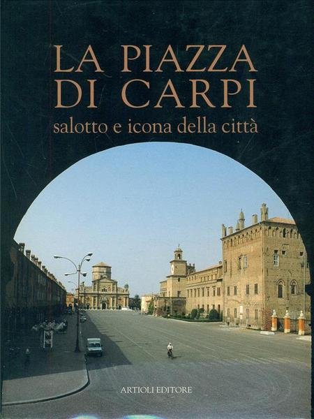 La piazza di Carpi