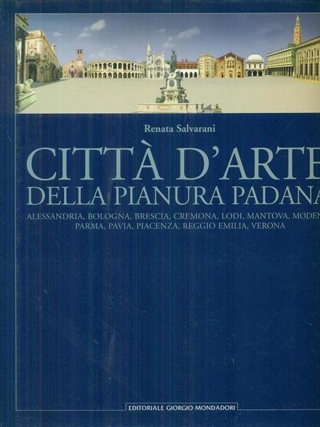 Citta' d'arte della pianura padana
