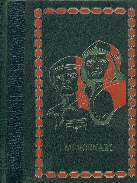 I Mercenari. 3 Volumi