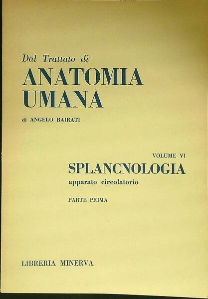 Trattato di Anatomia Umana VI 2vv