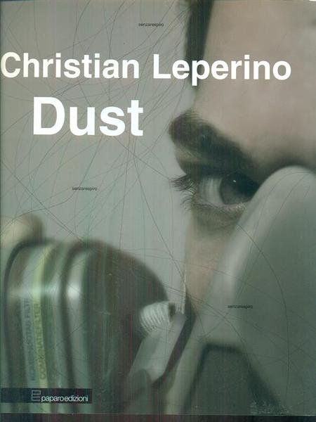 Christian Leperino Dust | Immagine principale