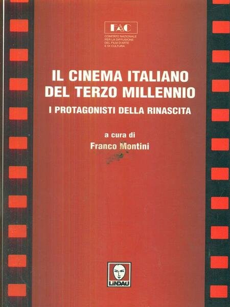 Il cinema italiano del terzo millennio