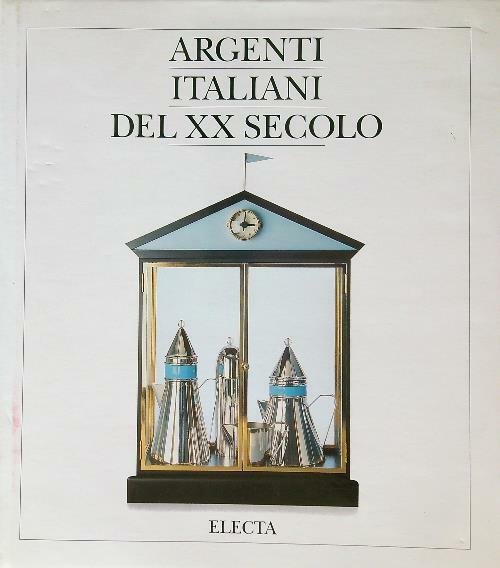 Argenti italiani del XX secolo
