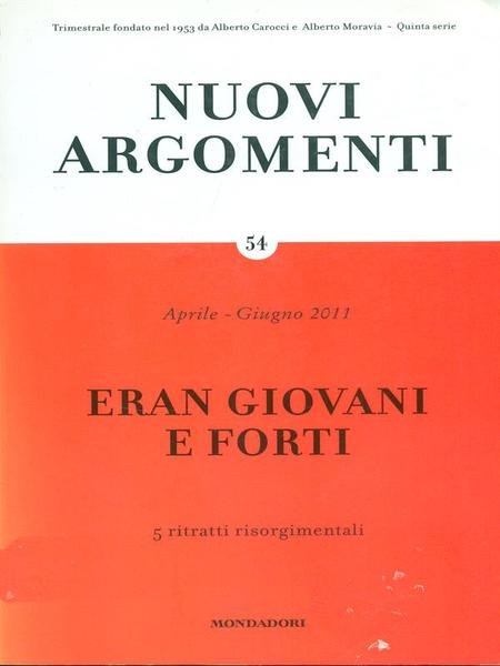 Eran giovani e forti - Nuovi argomenti 54/2011