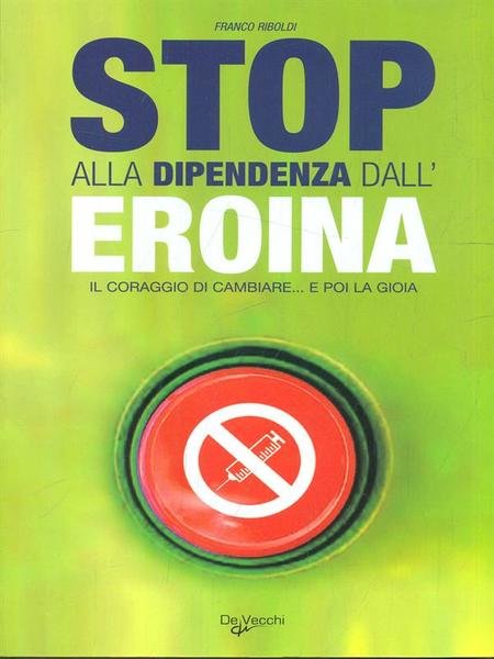 Stop alla dipendenza dall'eroina