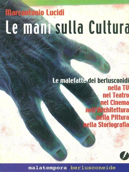 Le mani sulla Cultura