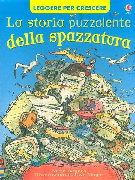La storia puzzolente della spazzatura