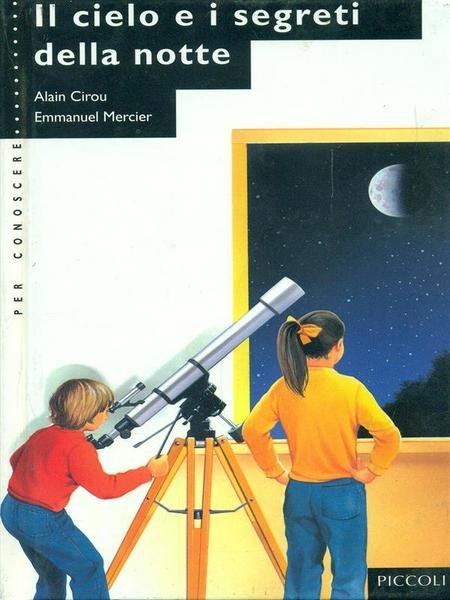 Il cielo e i segreti della notte