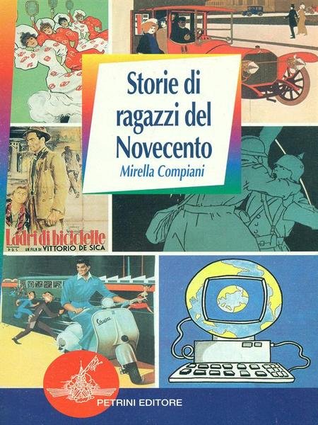 Storia di ragazzi del Novecento