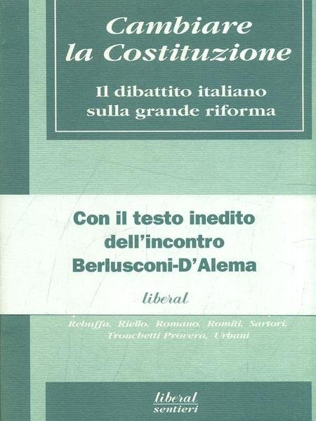 Cambiare la Costituzione