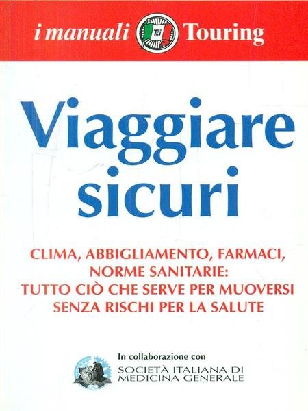 viaggiare sicuri