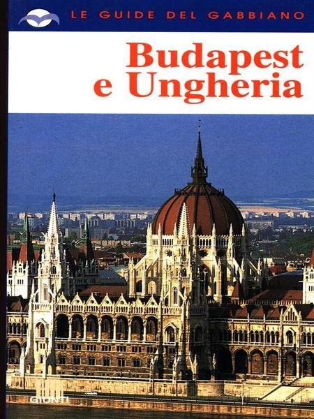 Budapest e Ungheria