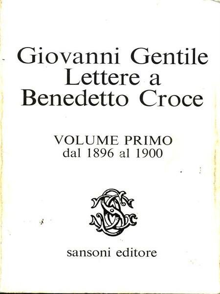 Lettere a Benedetto Croce 2vv