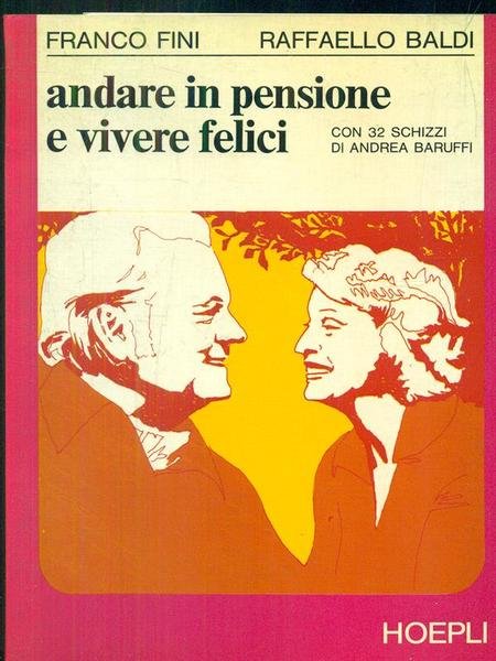 Andare in pensione e vivere felici