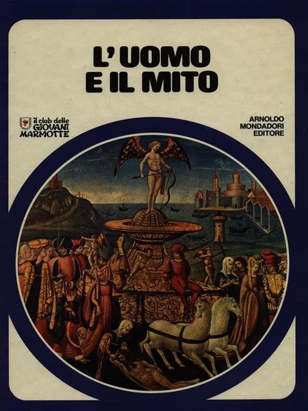 L'uomo e il mito