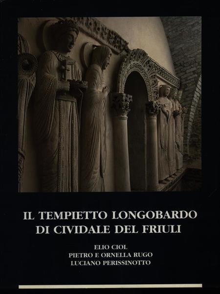 Il tempietto longobardo di Cividale del Friuli
