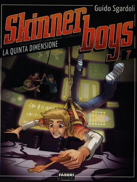 Skinner boys 7. La quinta dimensione