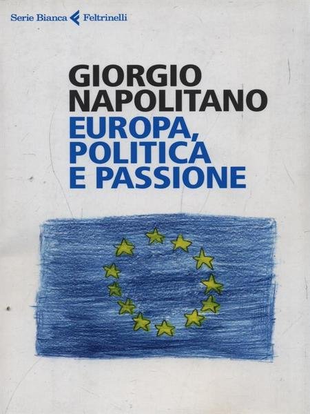 Europa, politica e passione