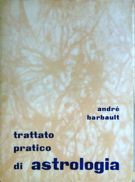 Trattato pratico di astrologia