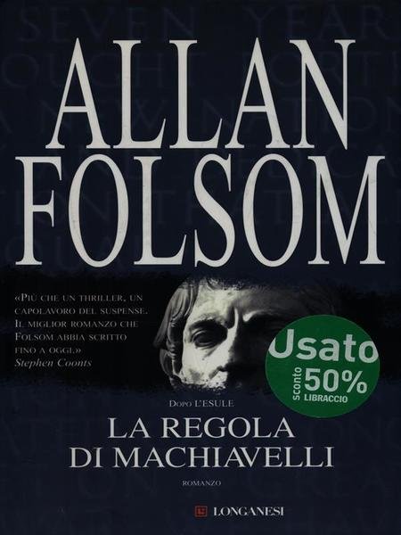 La regola di Machiavelli