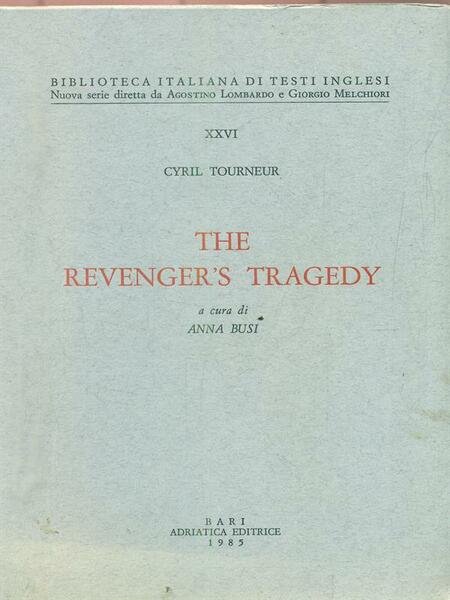 The revenger's tragedy