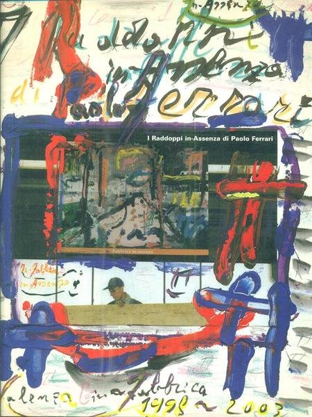 I Raddoppi in-Assenza di Paolo Ferrari