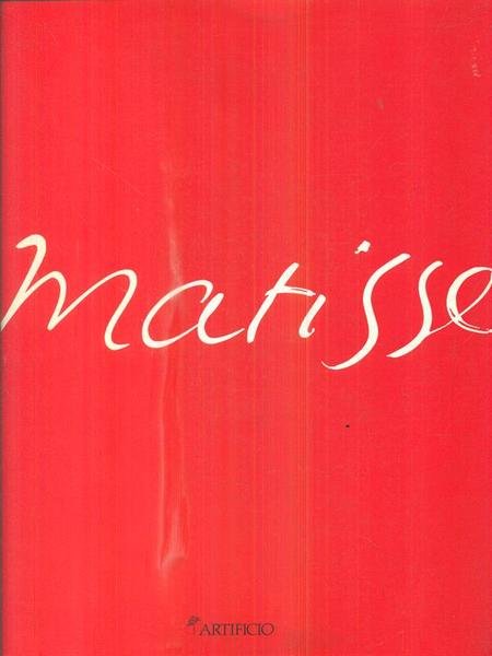 Matisse. La Revelation M'est Venue De L'orient