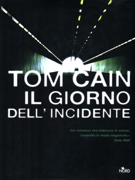 Il giorno dell'incidente