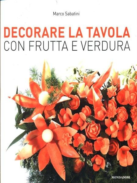 Decorare la tavola con frutta e verdura | Immagine Gallery 1