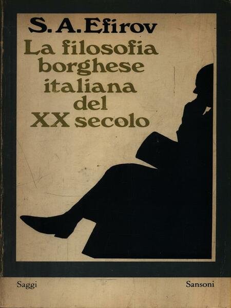 La filosofia borghese italiana del XX secolo