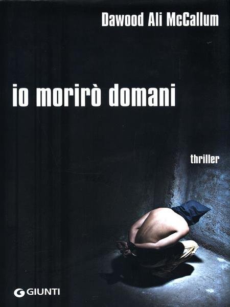 Io moriro' domani