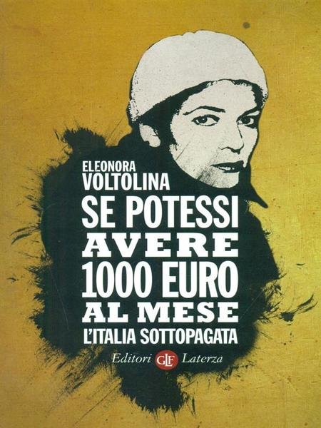 Se potessi avere 1000 euro al mese