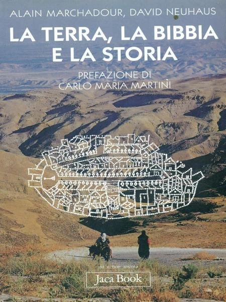 La terra, la Bibbia e la storia