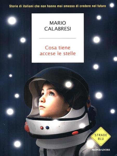 Cosa tiene accese le stelle