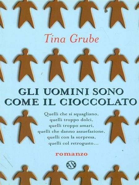 Gli uomini sono come il cioccolato