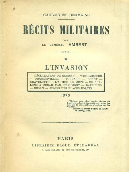 Recits militaires. L'invasion