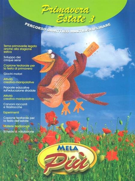 Primavera Estate 3. Percorso didattico multidisciplinare. Con CD