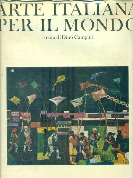 Arte Italiana per il Mondo. Volume 2