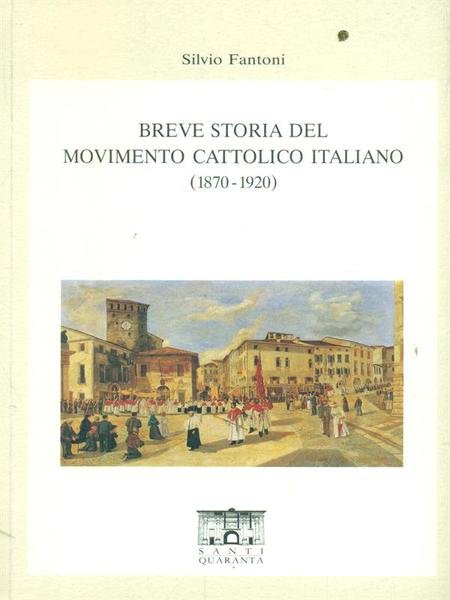 Breve storia del movimento cattolico italiano